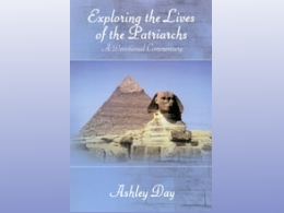 Exploring The Lives of the Patriarchs