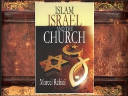 "Islam, Israel and The Church" Book