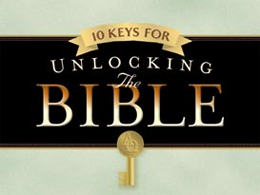 10 Keys for Unlocking the Bible