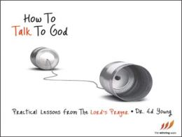How to Talk to God