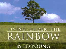 Living Under the Rainbow