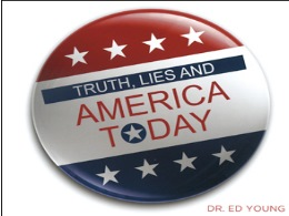 Truth Lies and America Today
