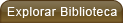Explorar Biblioteca