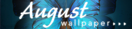 August Wallpaper