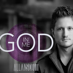 Free Download! Allan Scott's "God In Me"