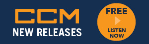CCM New Releases