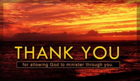 Free Thank You For Allowing God To Minister eCard - eMail Free