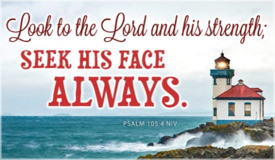 Image result for Psalm 105:4