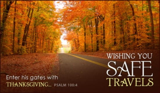 Safe Travels eCard - Free Thanksgiving Cards Online