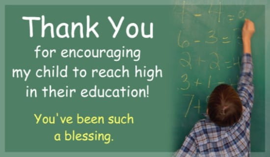 Thank You For Encouraging My Child eCard - Free Teachers' Day Cards Online