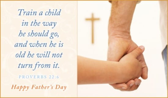 Proverbs Ecard Free Father S Day Cards Online
