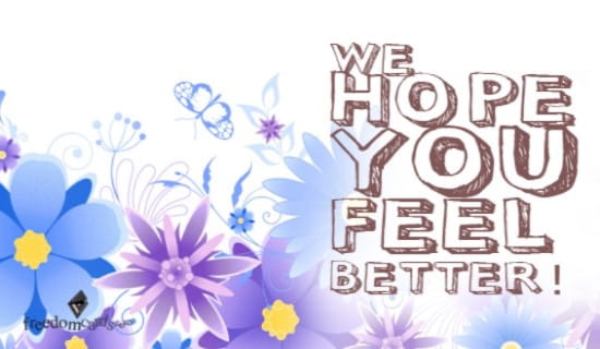 Free We Hope You Feel Better Ecard Email Free Personalized Care And Encouragement Cards Online 2188