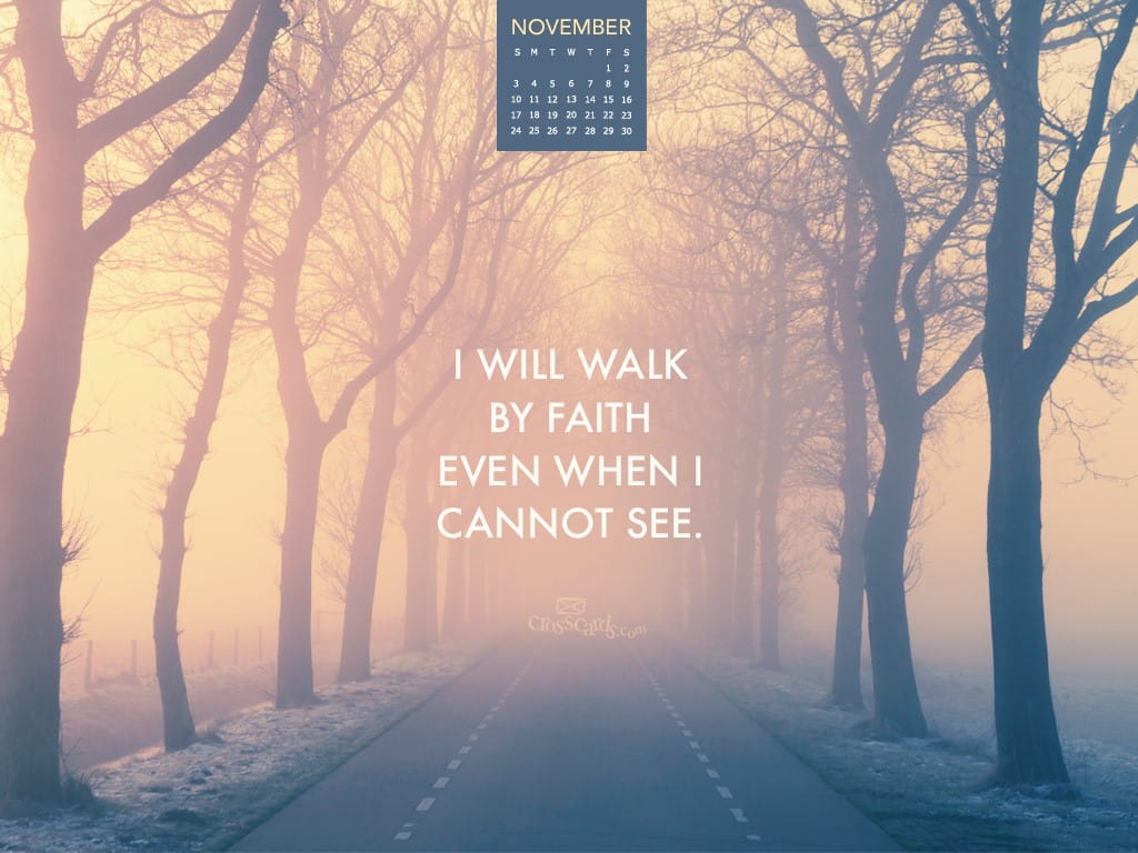 Nov 2013 - Walk By Faith Desktop Calendar- Free November ...