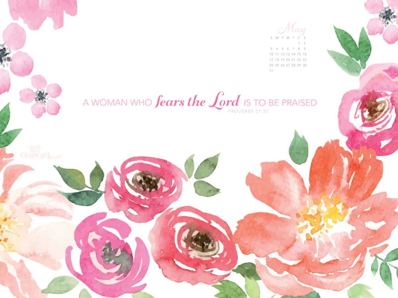 May 2015 - Proverbs 31:30 Desktop Calendar- Free May Wallpaper