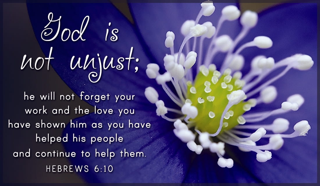 Free God Is Not Unjust ECard EMail Free Personalized Scripture ECards 