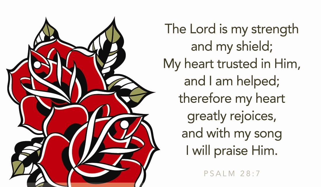 Free Psalm 28:7 eCard - eMail Free Personalized Scripture eCards Online