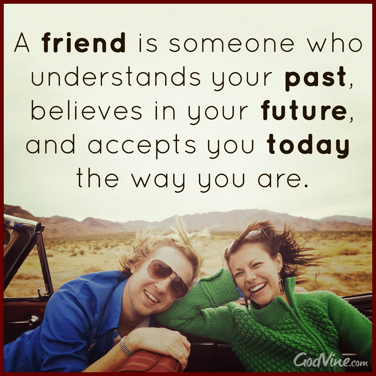 A Friend Is Someone Who... Inspirations