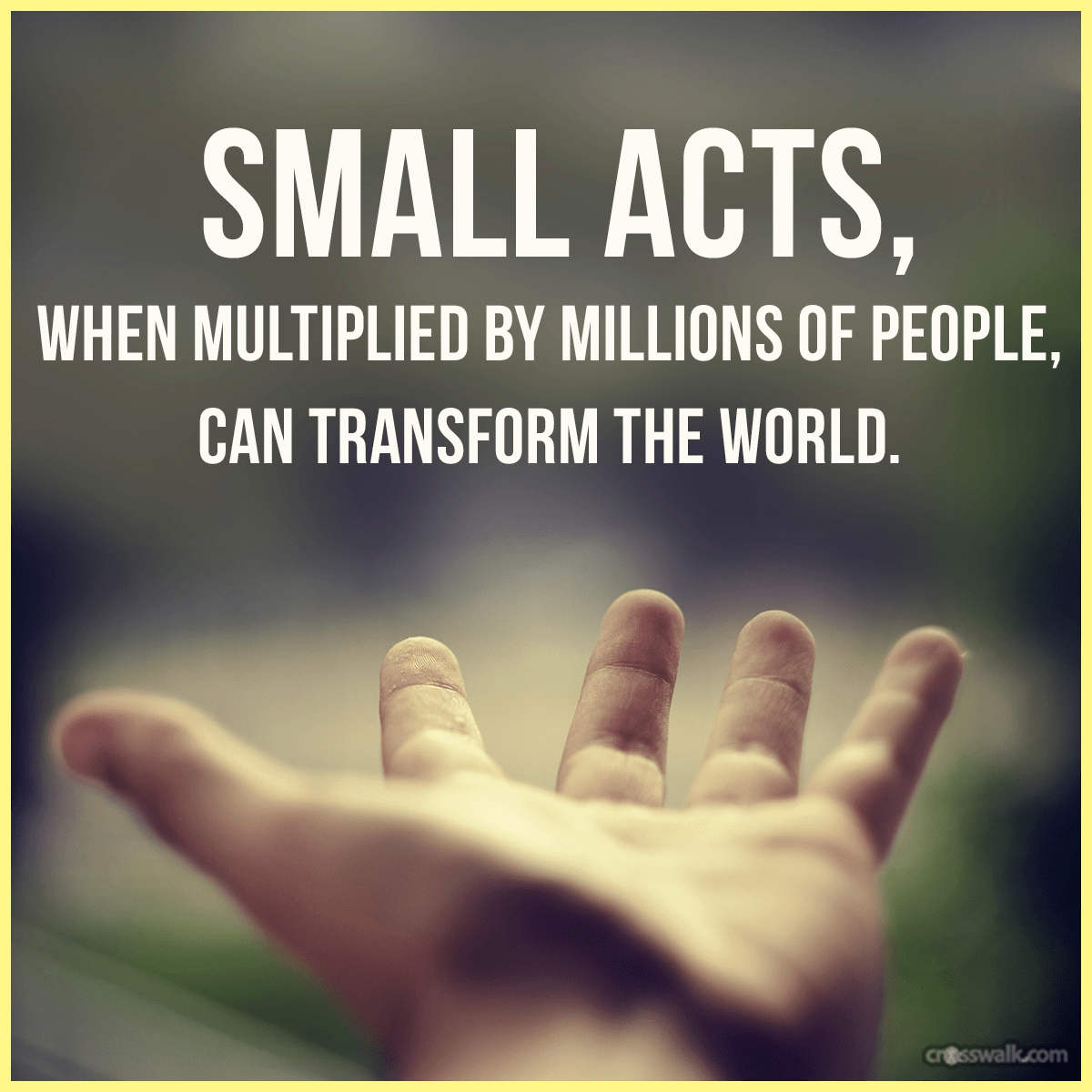 small-acts-can-transform-the-world-your-daily-verse