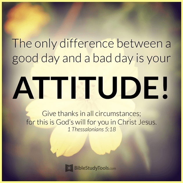 The Only Difference Between a Good and Bad Day - Your Daily Verse