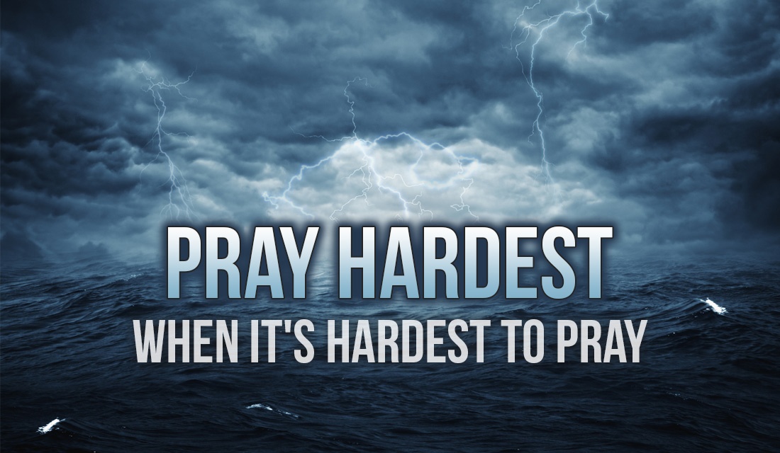 Free Pray Hardest When It's Hardest to Pray eCard - eMail Free