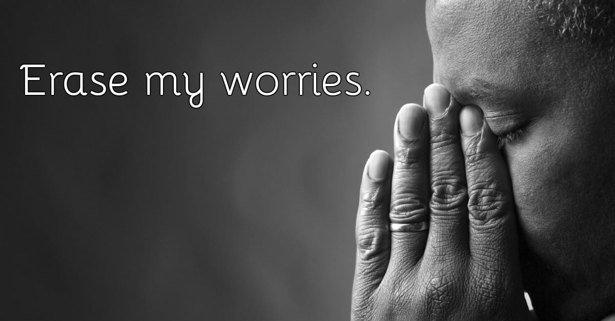 How to Stop Worrying - 13 Practical Steps