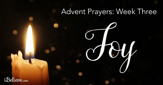 Advent Prayers Week Three: The Joy of Advent