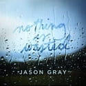 Jason Gray- Nothing Is Wasted (Official Music Video) 