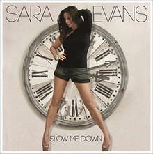 Sara Evans' <i>Slow Me Down</i> has a Little Speed