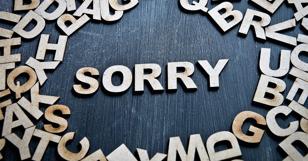 Stop Apologizing (Ask for Forgiveness Instead!)
