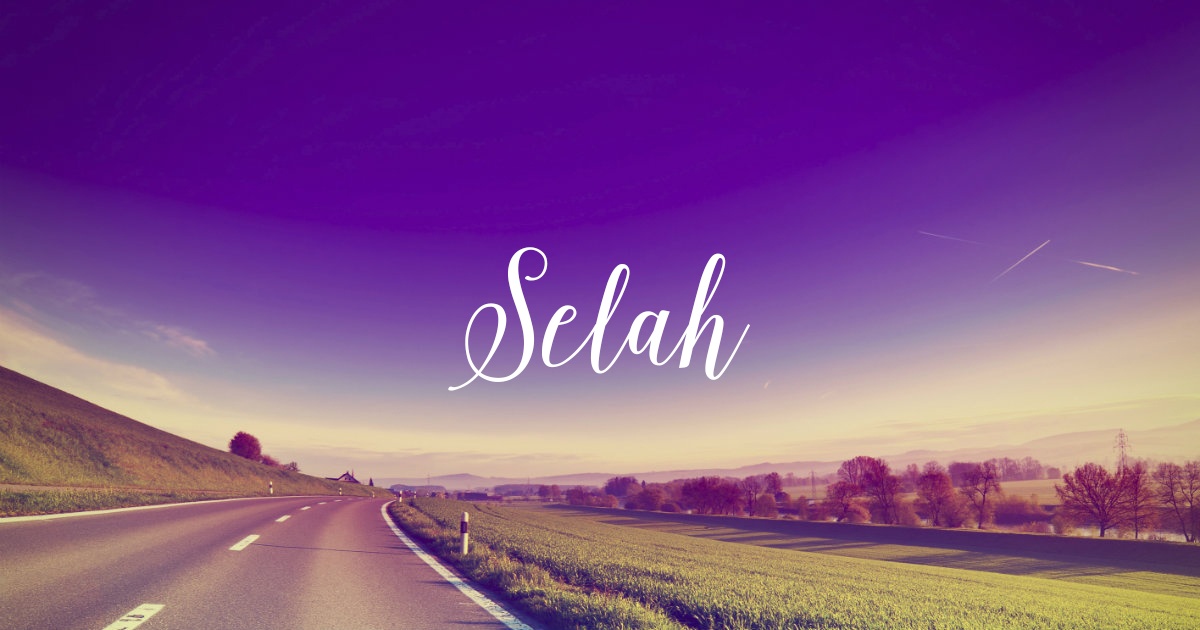 A Selah Moment