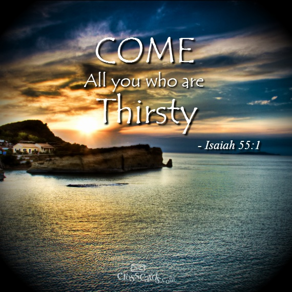 all-who-are-thirsty-your-daily-verse