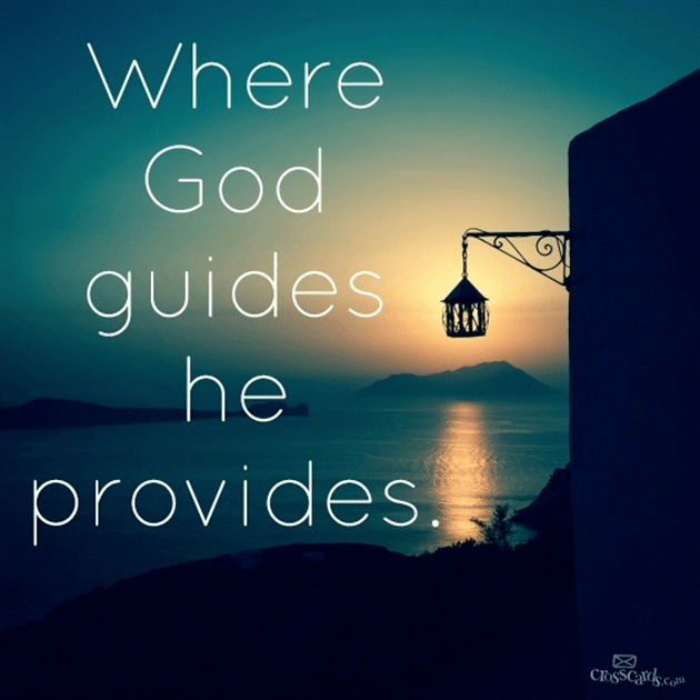 Where God Guides, He Provides - Your Daily Verse