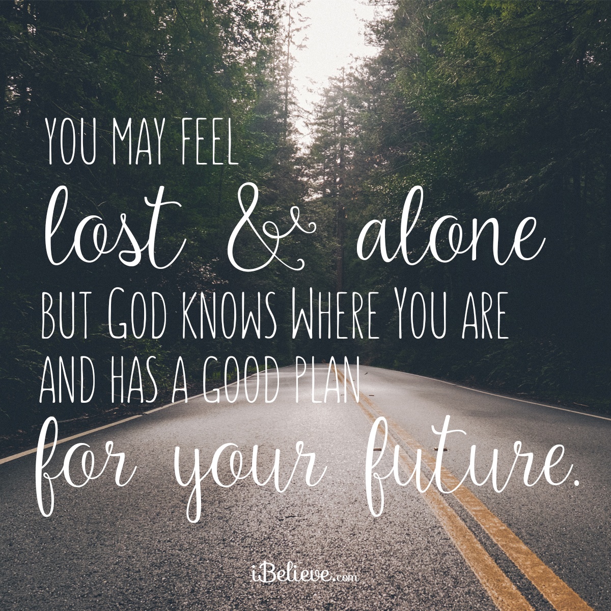 you-may-feel-lost-and-alone-but-god-knows-where-you-are-your-daily-verse