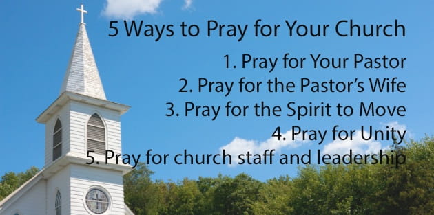 5 Ways to Pray for Your Church - Daniel Darling Christian Blog