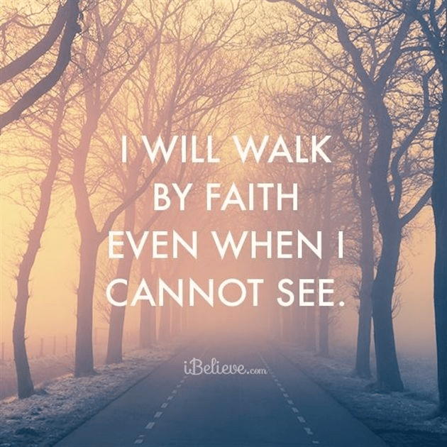 Even When I Cannot See