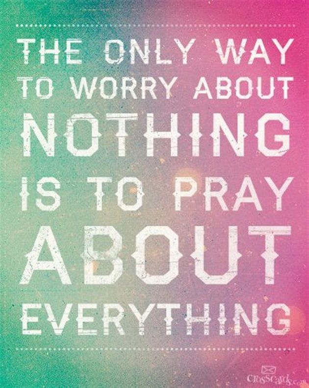 the-only-way-to-worry-about-nothing-your-daily-verse