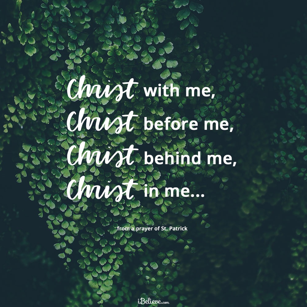St. Patrick's Prayer - Your Daily Verse