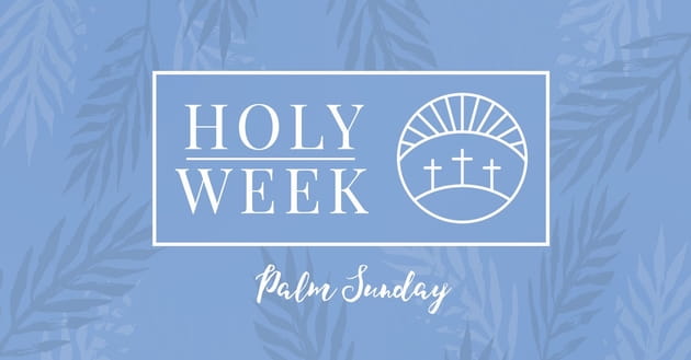 1. Palm Sunday