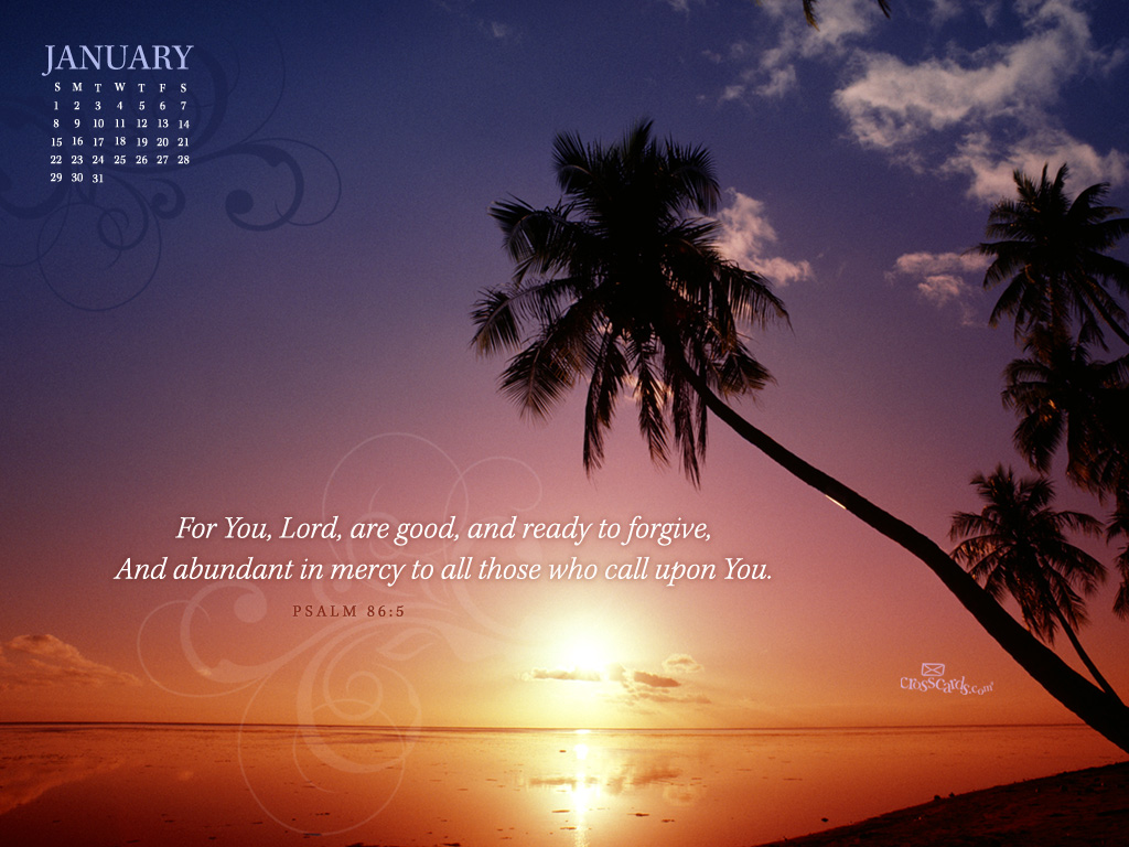 Jan 2012 - Psalm 86:5 - Wallpaper