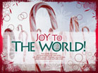 Joy to the World - Wallpaper
