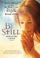 "Be Still" Invites Viewers to Discover Contemplative Prayer 