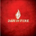 Day of Fire Offers "New Rock" to Get Fired up About