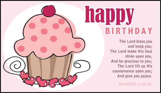 Free Birthday Cards Pictures. Numbers 6:24-26 - Birthday