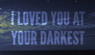 Loved You