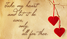 Take My Heart - Ecard