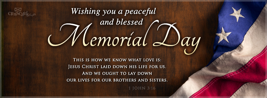 Memorial Day Biblical Quotes Quotesgram