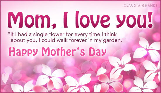 Free Mom, I Love You eCard - eMail Free Personalized Mother's Day Cards