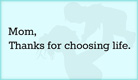 Choose Life - Ecard