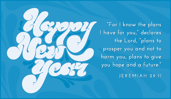 Free Jeremiah 29:11 eCard - eMail Free Personalized New Year Cards Online