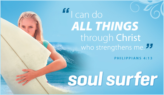 Free Soul Surfer eCard - eMail Free Personalized Scripture Cards Online